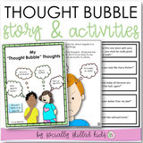 My Thought Bubble Thoughts | Social Skills Story and Activities | For 3rd-5th Grade